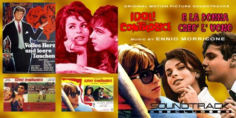 Idoli Controluce / ...E La Donna Creò L'Uomo, Ennio Morricone